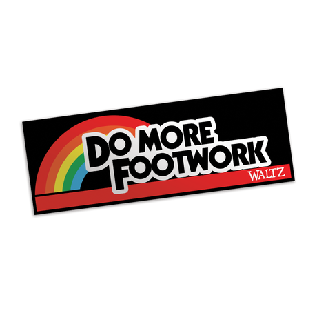 waltz skateboarding do more footwork vinyl sticker